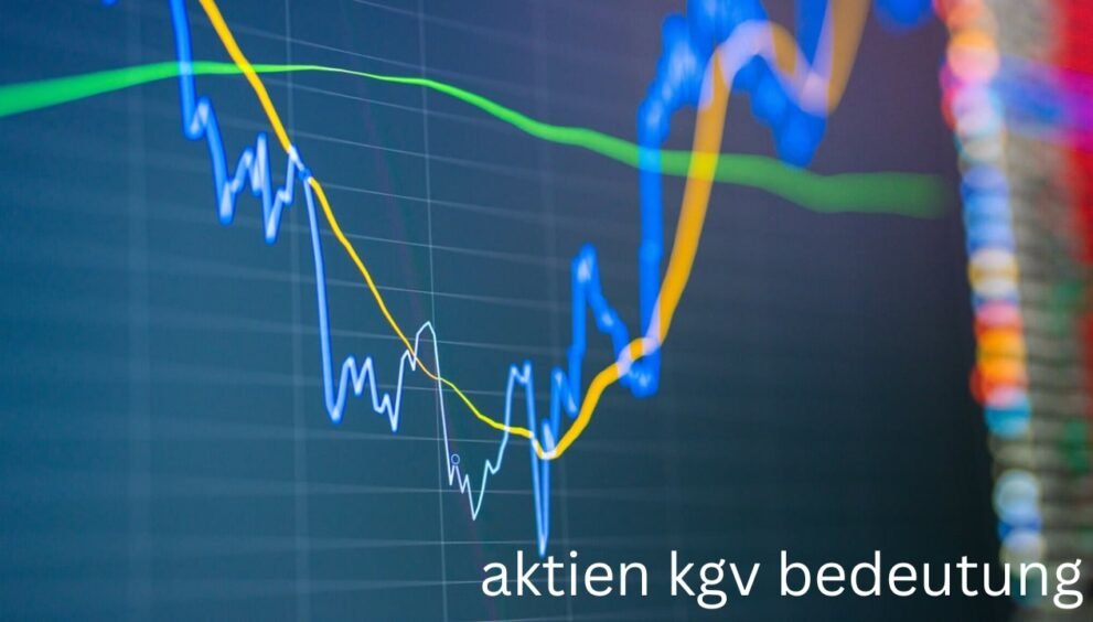 aktien kgv bedeutung