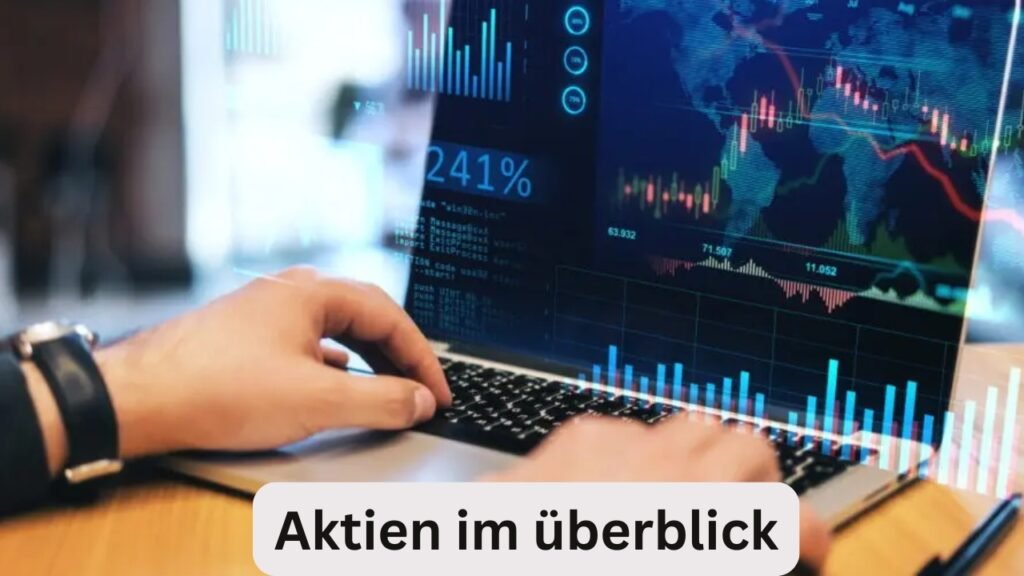 aktien im überblick