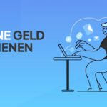 Wie kann man schnell Geld verdienen? – Effektive Methoden für den schnellen Geldfluss